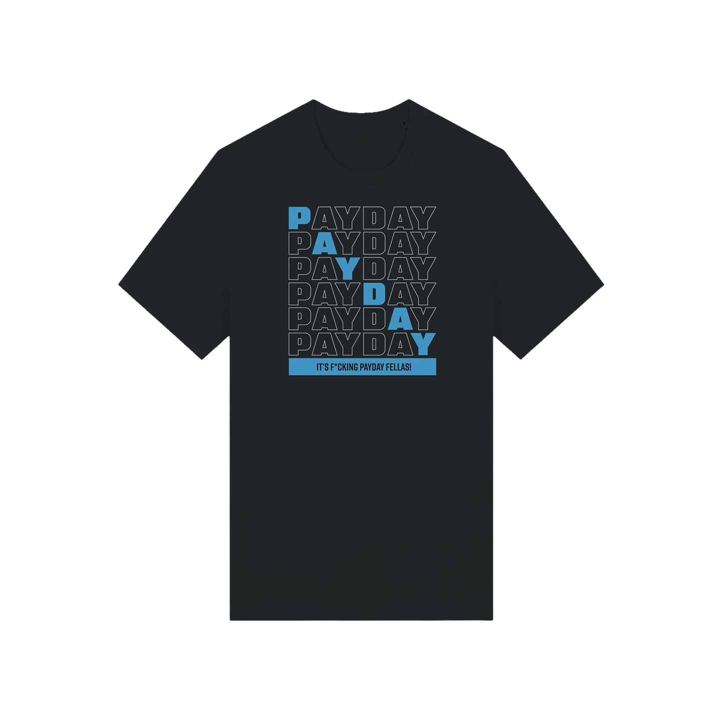 PAYDAY Fellas Limited Edition T-Shirt