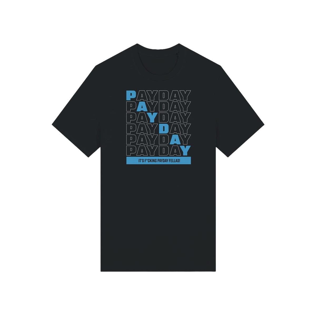 PAYDAY Fellas Limited Edition T-Shirt